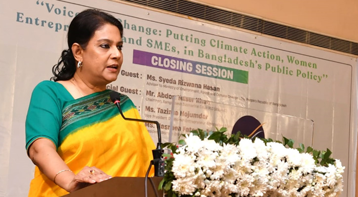 জলবায়ু পরিবর্তনে নারীর উদ্ভাবনী উদ্যোগেই ঘুরে দাঁড়াচ্ছে পরিবার ও অর্থনীতি — পরিবেশ উপদেষ্টা